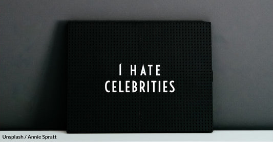 Hating Celebrities And Their Lifestyle Involves Psychological Factors, According To A Study