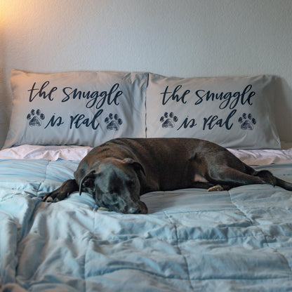 The Snuggle is Real Pillowcases