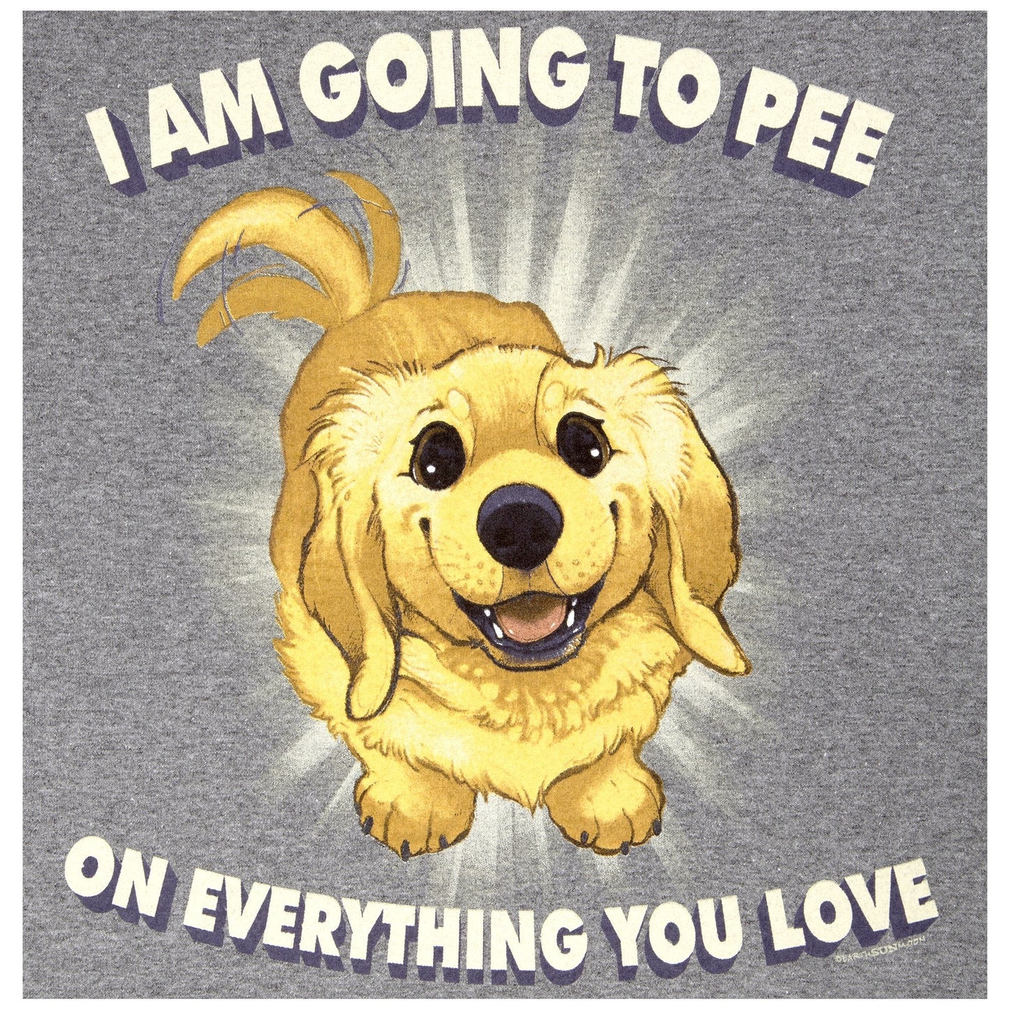 Everything You Love Dog T-Shirt